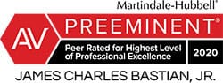 AV Preeminent Martindale Hubbell 2020 James Charles Bastian, Jr. Peer Rated for Highest Level of Professional Excellence