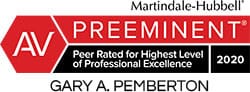 AV Preeminent Martindale Hubbell 2020 Gary A. Pemberton Peer Rated for Highest Level of Professional Excellence